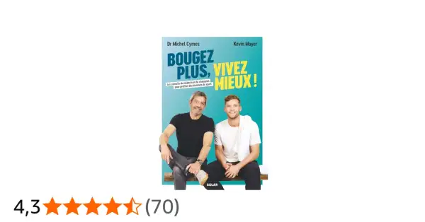 Dr Michel Cymes et Kevin Mayer présentent "Bougez plus, vivez mieux !", un guide pour le renforcement musculaire et les bienfaits du sport.