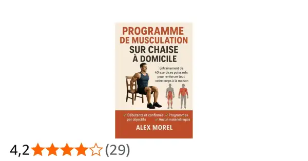 Programme de musculation sur chaise à domicile. Entraînement de 40 exercices pour renforcer tout le corps. Idéal pour le sport à la maison.